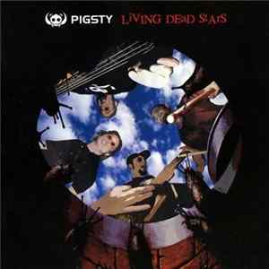 Pigsty - Living Dead Stars Mp3