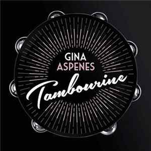 Gina Aspenes - Tambourine Mp3