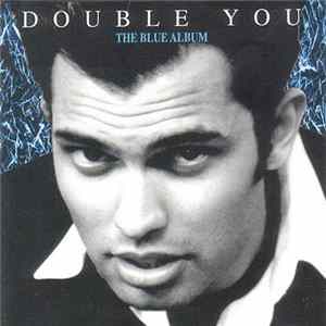 Double You - The Blue Album Mp3