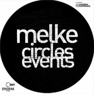 Melke - Circles Events Mp3