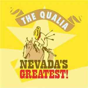 The Qualia - Nevada's Greatest! Mp3