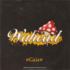 Wahead - Gaïa Mp3