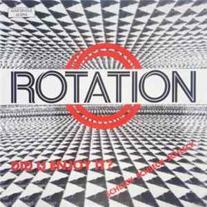 Rotation - Did You U Enjoy It? Mp3