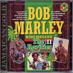 Bob Marley & The Wailers - The Rarities Volume II Mp3