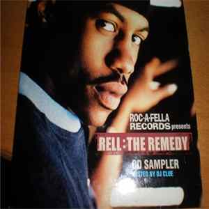 Rell - The Remedy (CD Sampler) Mp3