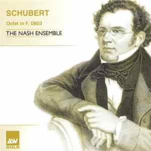 Franz Schubert, The Nash Ensemble - Schubert: Octet in F, D803 Mp3