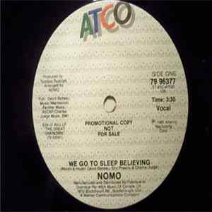 Nómo - We Go To Sleep Believing / Slave For Love Mp3