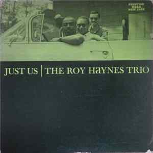 The Roy Haynes Trio - Just Us Mp3