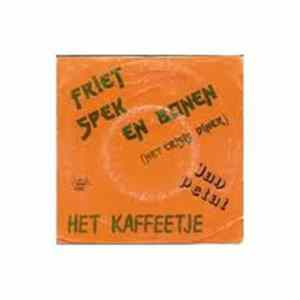 Jan Petat - Friet, Spek En Bonen / Het Kaffeetje Mp3