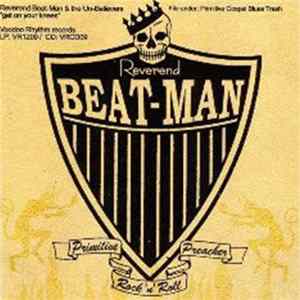 Reverend Beat-Man And The Un-Believers - Get On Your Knees Mp3