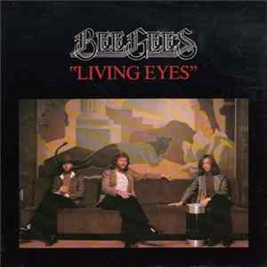 Bee Gees - Living Eyes Mp3