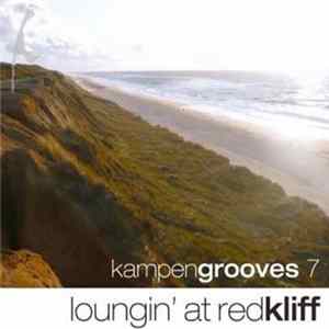 Various - Kampengrooves 7 - Loungin' At Redkliff Mp3