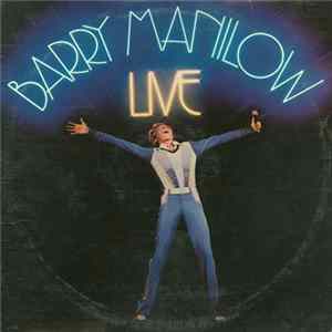 Barry Manilow - Live Mp3
