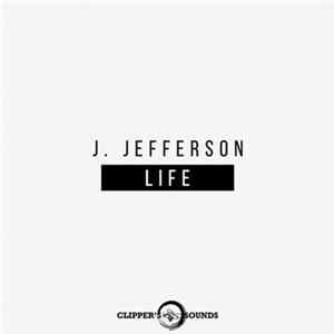 J. Jefferson - Life Mp3