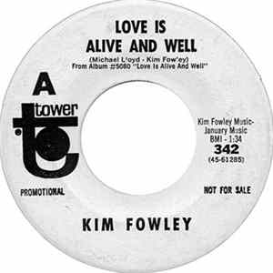 Kim Fowley - Love Is Alive And Well Mp3