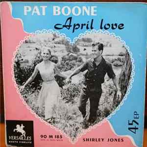 Pat Boone, Shirley Jones - April Love Mp3