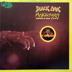 Black Oak Arkansas - Raunch 'N' Roll Live Mp3