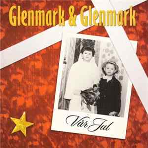 Glenmark & Glenmark - Vår Jul Mp3