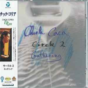 Chick Corea - Circle 2: Gathering Mp3