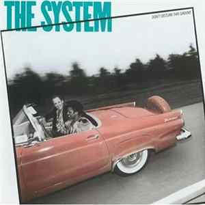 The System - Don't Disturb This Groove Mp3