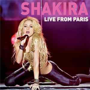 Shakira - Live From Paris Mp3