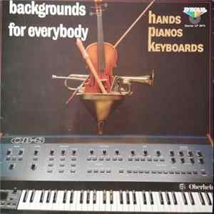 H.P.K. - Backgrounds For Everybody / Hands Pianos Keyboards Mp3