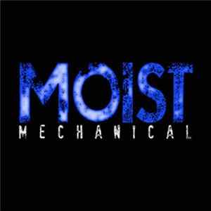 Moist - Mechanical Mp3
