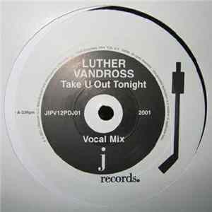 Luther Vandross - Take U Out Tonight Mp3