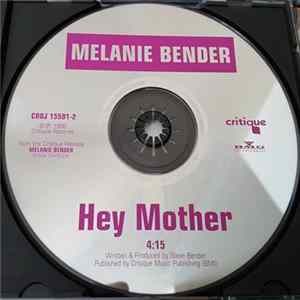 Melanie Bender - Hey Mother Mp3