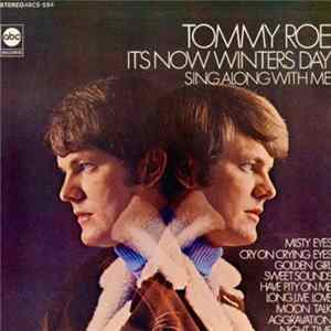 Tommy Roe - It's Now Winter's Day Mp3