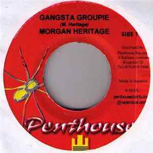 Morgan Heritage - Gangsta Groupie Mp3