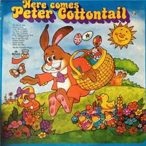 Mr. Pickwick Players - Here Comes Peter Cottontail Mp3