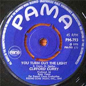 Clifford Curry - You Turn Out The Light / Good Humour Man Mp3