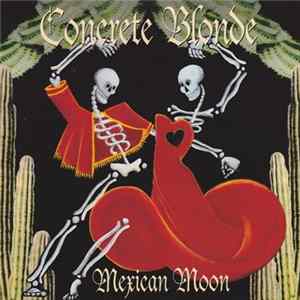 Concrete Blonde - Mexican Moon Mp3