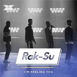 Rak-Su - I'm Feeling You Mp3