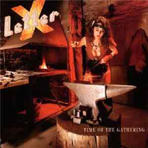 Letter X - Time Of The Gathering Mp3