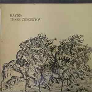 Haydn - Three Concertos Mp3