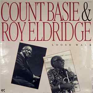 Count Basie & Roy Eldridge - Loose Walk Mp3