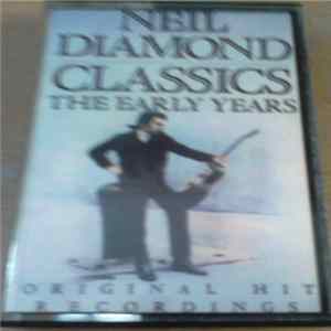 Neil Diamond - Classics The Early Years Mp3