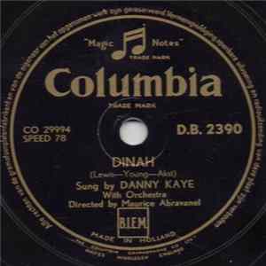Danny Kaye - Dinah / Minnie The Moocher Mp3