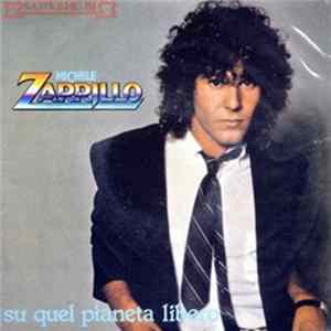 Michele Zarrillo - Su Quel Pianeta Libero Mp3