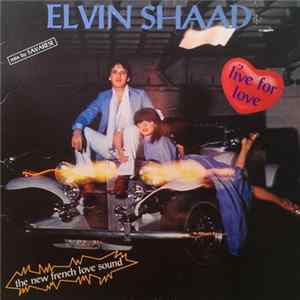 Elvin Shaad - Live For Love Mp3