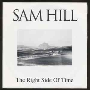 Sam Hill - The Right Side Of Time Mp3