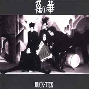 Buck-Tick - 悪の華 Mp3