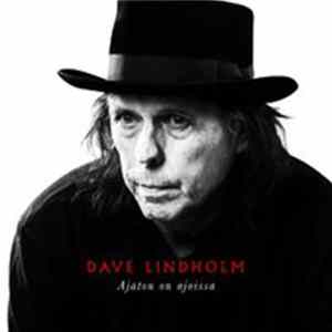 Dave Lindholm - Ajaton on ajoissa Mp3