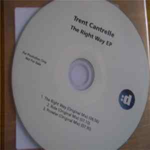 Trent Cantrelle - The Right Way EP Mp3