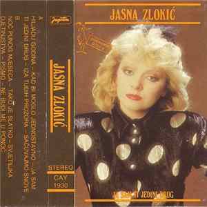 Jasna Zlokić - Ja Sam Ti Jedini Drug Mp3