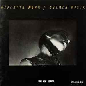 Meredith Monk - Dolmen Music Mp3