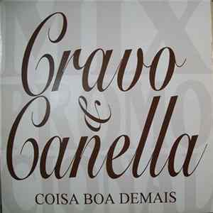 Cravo & Canela - Coisa Boa Demais Mp3