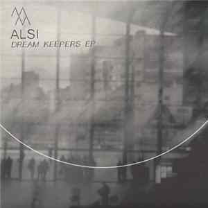 Alsi - Dream Keepers EP Mp3